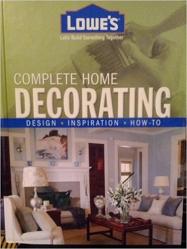 Imagen de archivo de Complete Home Decorating a la venta por Better World Books
