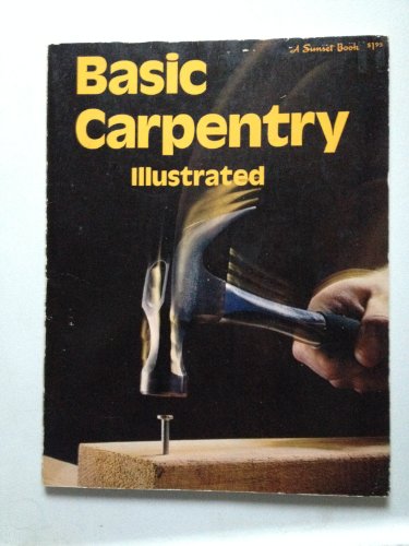 9780376010117: Basic Carpentry (Sunset Do-it-yourself Books)