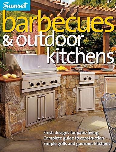 9780376010445: Barbecues & Outdoor Kitchens: Fresh Design for Patio Living, Complete Guide to Construction, Simple Grills and Gourmet Kitchens
