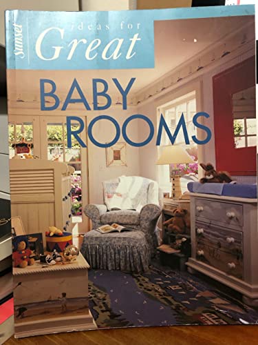 Beispielbild fr Ideas for Great Baby Rooms zum Verkauf von Better World Books