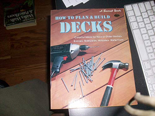 Stock image for Decks : How to Build for sale by Better World Books: West