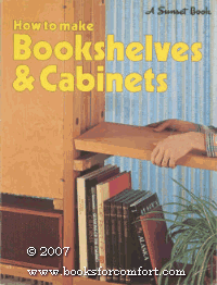 Beispielbild fr How to Make Bookshelves & Cabinets zum Verkauf von Wonder Book