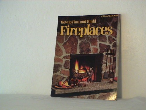 Beispielbild fr Sunset How to Plan and Build Fireplaces zum Verkauf von Wonder Book