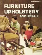 Beispielbild fr Furniture Upholstery and Repair zum Verkauf von Wonder Book