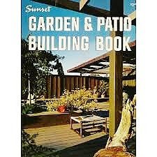 Stock image for Sunset Garden and Patio Building Book for sale by HPB Inc.