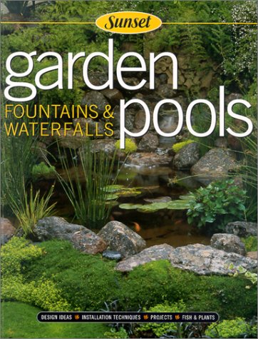 9780376012265: Sunset Garden Pools: Fountains & Waterfalls