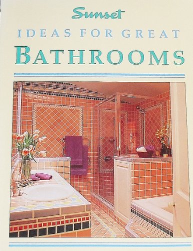 Beispielbild fr Ideas for Great Bathrooms zum Verkauf von Better World Books