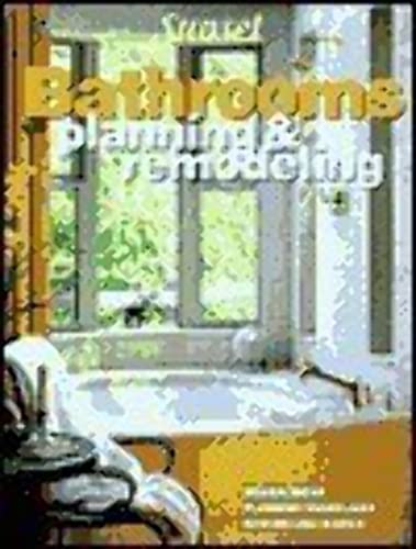 Stock image for Bathrooms : Planning and Remodeling for sale by Better World Books