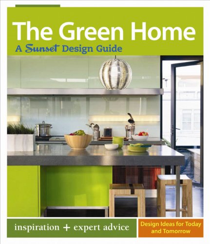9780376013514: The Green Home: A Sunset Design Guide (Sunset Design Guides)