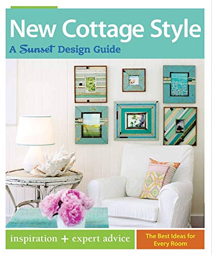 9780376013569: New Cottage Style: A Sunset Design Guide (Sunset Design Guides)