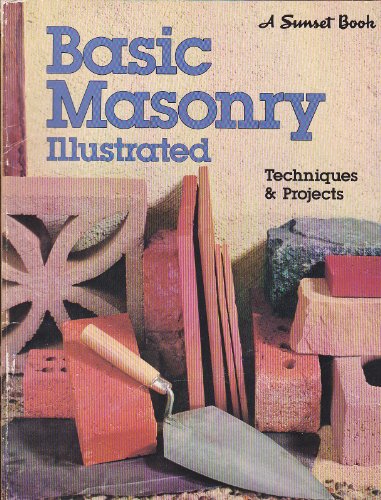 Beispielbild fr Basic Masonry Illustrated zum Verkauf von Wonder Book