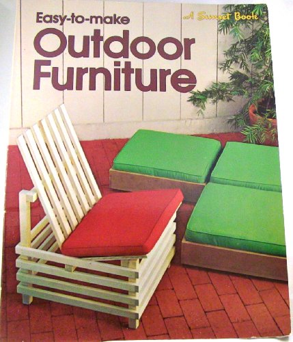 Outdoor Furniture (9780376013828) by Sunset Books; Sunset Magazine