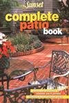 Beispielbild fr Complete Patio Book zum Verkauf von Better World Books: West