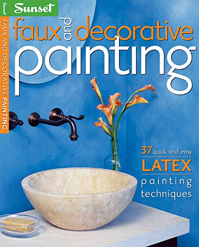 Beispielbild fr Faux and Decorative Painting: 37 Quick and Easy Latex Painting Techniques zum Verkauf von medimops