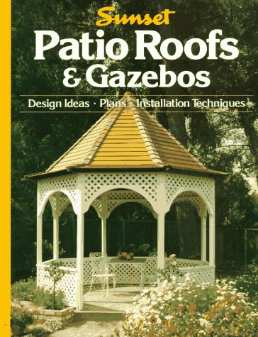Stock image for Patio Roofs and Gazebos for sale by Better World Books: West