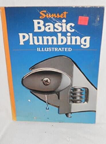 Beispielbild fr Sunset Basic plumbing, illustrated zum Verkauf von Gulf Coast Books