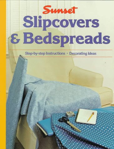 Slipcovers and Bedspreads (9780376015136) by Sunset