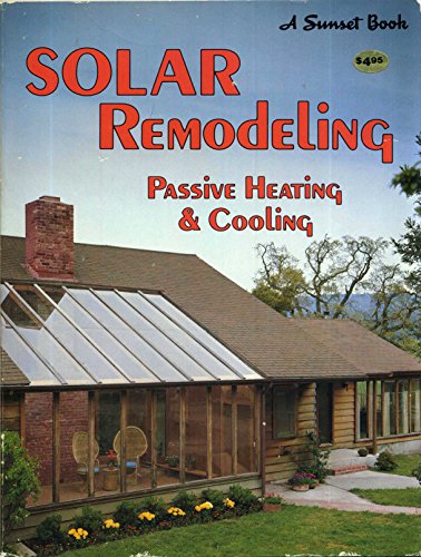 Solar Remodeling (9780376015341) by Sunset Books; Sunset Magazine