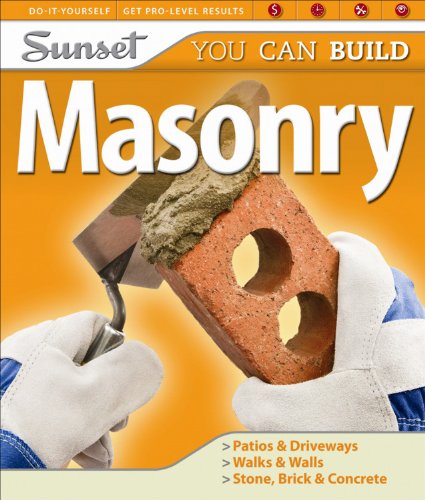 Sunset You Can Build: Masonry (9780376015983) by Cory, Steve; Editors Of Sunset Books