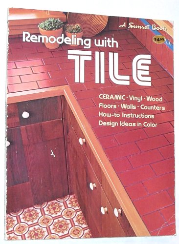 9780376016737: Remodeling With Tile