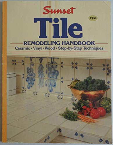 Beispielbild fr Tile: Remodeling Handbook zum Verkauf von Top Notch Books