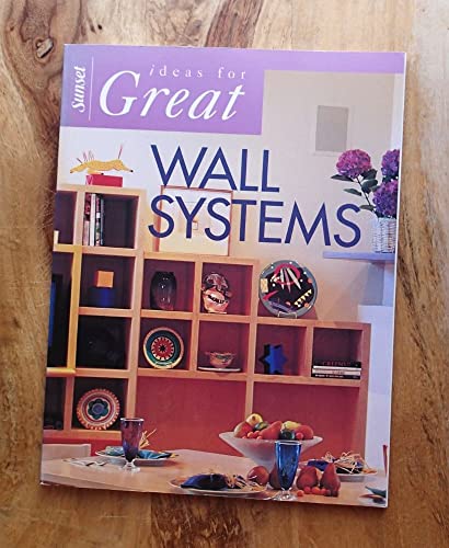 Beispielbild fr Ideas for Great Wall Systems zum Verkauf von Wonder Book