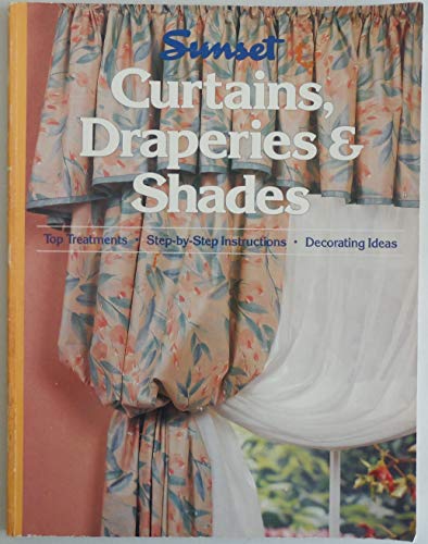 Beispielbild fr Curtains, Draperies and Shades zum Verkauf von Wonder Book