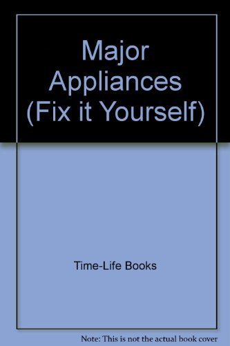 Beispielbild fr Major Appliances (Fix It Yourself) zum Verkauf von Wonder Book