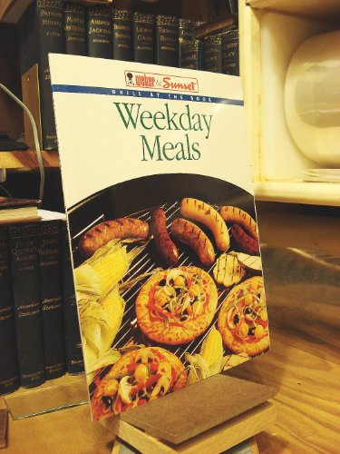 Stock image for Weekday Meals (Grill by the Book) for sale by Wonder Book