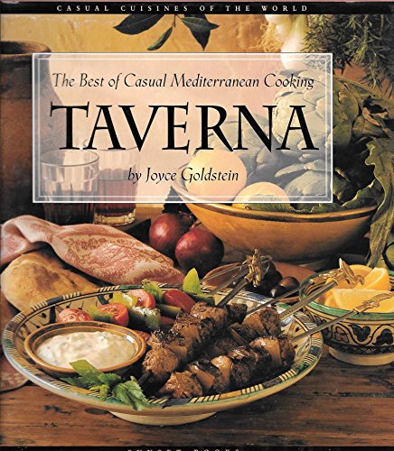 Stock image for Taverna: The Best of Casual Mediterranean Cooking (Casual Cuisines of the World) for sale by SecondSale