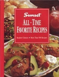 Imagen de archivo de Sunset All Time Favorite Recipes a la venta por Top Notch Books