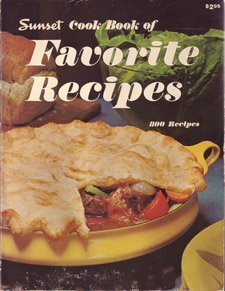 Stock image for Sunset Cook Book of Favorite Recipes for sale by Once Upon A Time Books