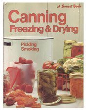 Beispielbild fr Canning, Freezing & Drying zum Verkauf von Wonder Book