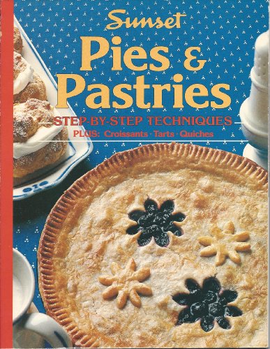 Beispielbild fr Pies and Pastries: Step-By-Step Techniques zum Verkauf von Wonder Book