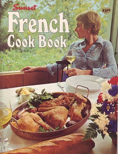 Stock image for Sunset French Cook Book for sale by Irish Booksellers