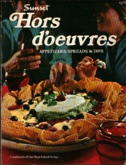 Stock image for Sunset Hors D'Oeuvres: Appetizers, Spreads & Dips for sale by ThriftBooks-Atlanta