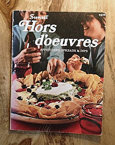 9780376024428: Hors D'oeuvers Appetizers, Spreads and Dips