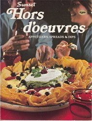 Beispielbild fr Sunset Hors d'Oeuvres (Appetizers - Spreads - Dips - Party Sandwiches) zum Verkauf von Gulf Coast Books