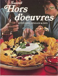 Stock image for Sunset Hors d'Oeuvres (Appetizers - Spreads - Dips - Party Sandwiches) for sale by Gulf Coast Books