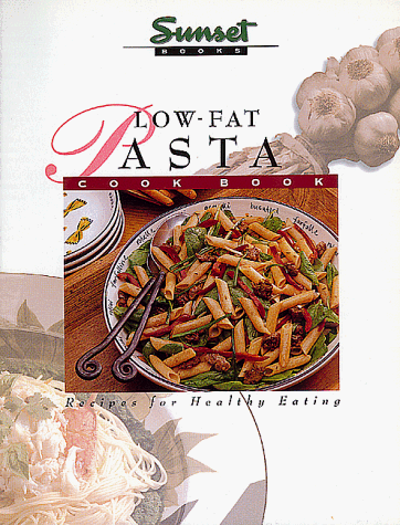 Imagen de archivo de Low-Fat Pasta a la venta por SecondSale