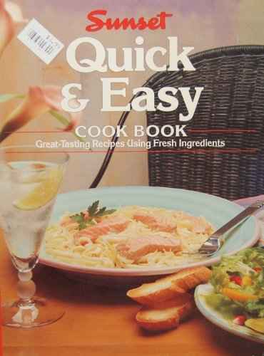 Stock image for Sunset Quick and Easy Cookbook for sale by SecondSale