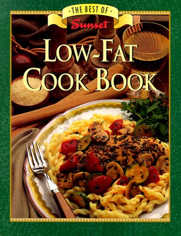 Imagen de archivo de Best of Sunset Low-Fat Cook Book a la venta por Better World Books