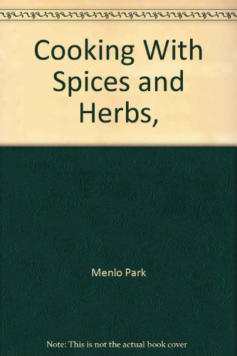 Cooking With Spices and Herbs