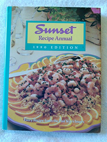 Imagen de archivo de Sunset Recipe Annual 1990 a la venta por Once Upon A Time Books