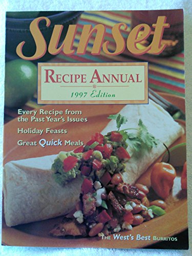 Beispielbild fr Recipe Annual 1997 (SUNSET RECIPE ANNUAL) zum Verkauf von medimops