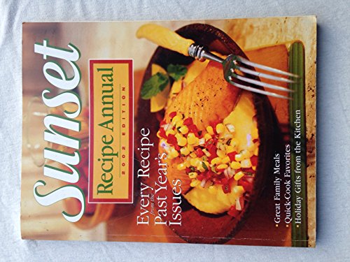 Imagen de archivo de Sunset Recipe Annual 2002 Edition a la venta por Better World Books: West