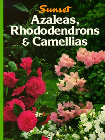 Stock image for Azaleas Rhododendrons Camellias for sale by Wonder Book