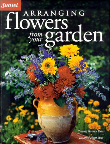 9780376031068: Arranging Flowers from Your Garden