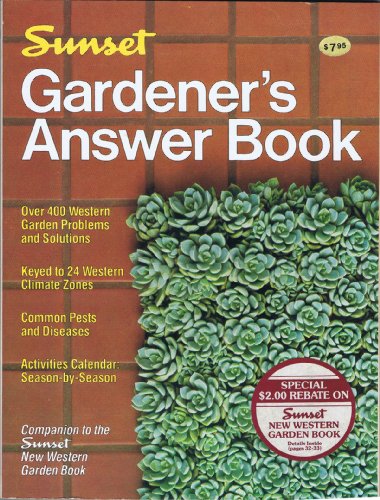 Beispielbild fr Sunset Gardener's Answer Book zum Verkauf von SecondSale