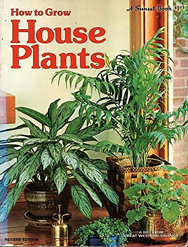 How to Grow House Plants (9780376033321) by Books, Sunset